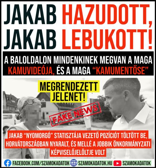 Jakab lied, Jakab fell