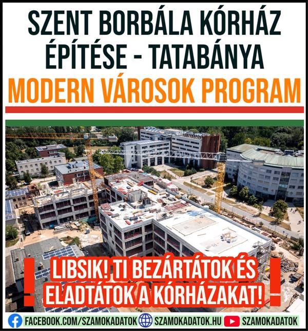 Construction of Szent Borbála Hospital - Tatabánya